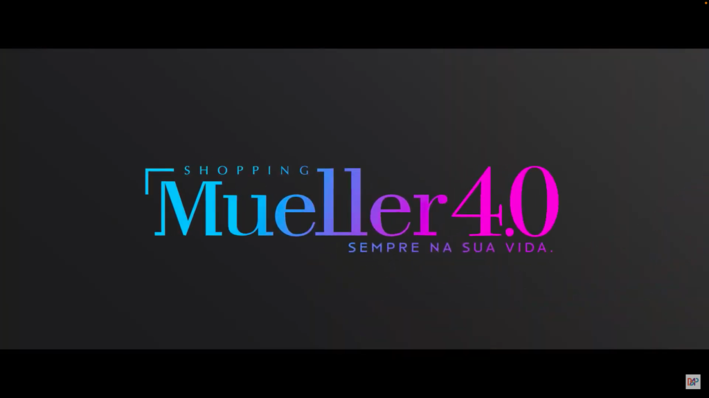 SHOPPING MUELLER | 4.0 | Sempre na sua vida