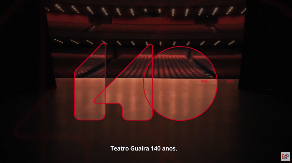 TEATRO GUAÍRA | 140 Anos